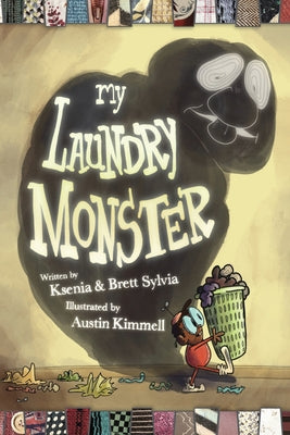 My Laundry Monster by Sylvia, Ksenia