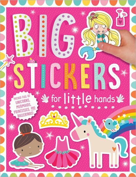 Big Stickers for Little Hands: My Unicorns and Mermaids -- Make Believe Ideas, Paperback