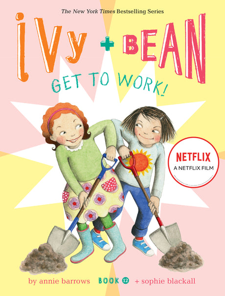 Ivy and Bean Get to Work! (Book 12) -- Sophie Blackall, Paperback