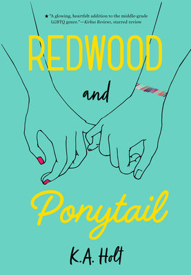 Redwood and Ponytail by Holt, K. a.