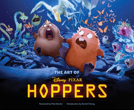 Disney/Pixar the Art of Hoppers -- Pixar Animation Studios, Hardcover