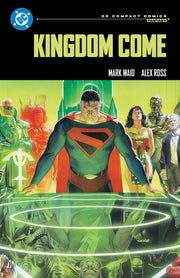 Kingdom Come: DC Compact Comics Edition by Waid, Mark