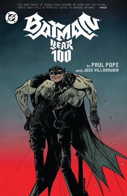 Batman: Year 100 (2025 Edition) -- Paul Pope, Paperback
