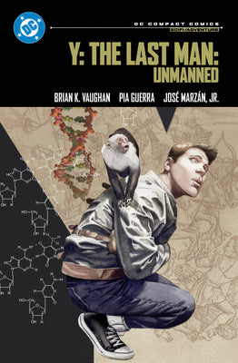 Y: The Last Man: Unmanned: DC Compact Comics Edition -- Brian K. Vaughan, Paperback