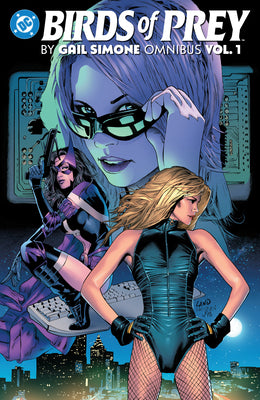 Birds of Prey by Gail Simone Omnibus Vol. 1 by Simone, Gail