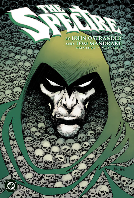 The Spectre by John Ostrander and Tom Mandrake Omnibus Vol. 1 by Ostrander, John