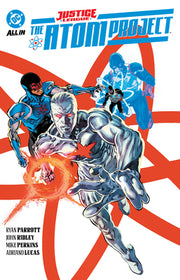 Justice League: The Atom Project by Ridley, John