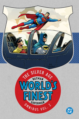 Batman & Superman in World's Finest: The Silver Age Omnibus Vol. 2 (New Edition) by Hamilton, Edmond