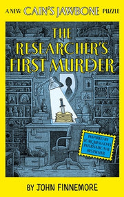 The Researcher's First Murder: A New Cain's Jawbone Puzzle by Finnemore, John