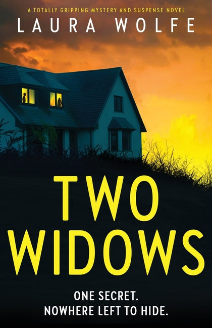 Two Widows: A totally gripping mystery and suspense novel -- Laura Wolfe, Paperback
