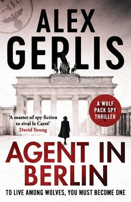 Agent in Berlin by Gerlis, Alex