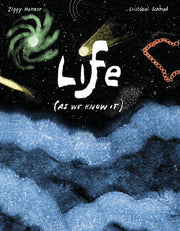 Life (as We Know It) by Hanaor, Ziggy