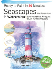 Ready to Paint in 30 Minutes: Seascapes: Build Your Skills with Quick & Easy Painting Projects by Palmer, Matthew