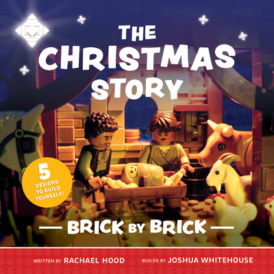 The Christmas Story Brick by Brick by Hood, Rachael