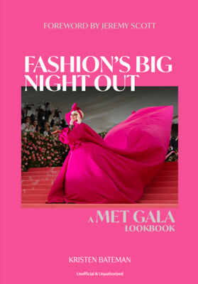Fashion's Big Night Out: A Met Gala Look Book by Bateman, Kristen