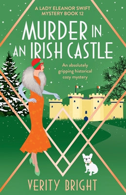 Murder in an Irish Castle: An absolutely gripping historical cozy mystery -- Verity Bright, Paperback