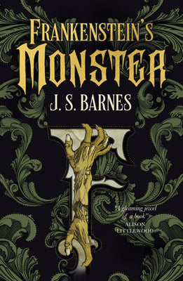 Frankenstein's Monster -- J. S. Barnes, Paperback