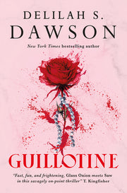 Guillotine by Dawson, Delilah S.