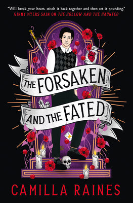 The Forsaken and the Fated: The Hollow and the Haunted Duology -- Camilla Raines, Paperback