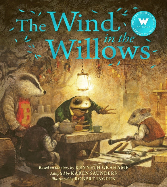 The Wind in the Willows -- Karen Saunders, Paperback