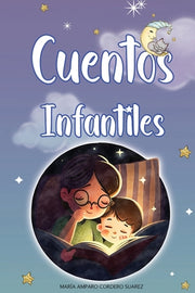 Cuentos Infantiles: Aventuras m?gicas para so?ar despiertos y aprender valores importantes. by Cordero Suarez, Mar?a Amparo