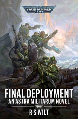 Final Deployment -- R. S. Wilt, Paperback