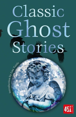 Classic Ghost Stories -- Lisa Tuttle, Paperback