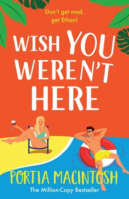 Wish You Weren't Here by Macintosh, Portia