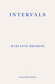 Intervals by Brooker, Marianne