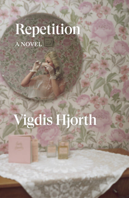 Repetition -- Vigdis Hjorth, Paperback