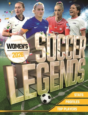 Women's Soccer Legends 2026 by Pettman, Kevin
