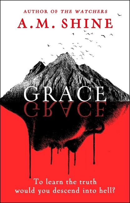 Grace: An Edge-Of-Your-Seat Atmospheric Horror Novel from the Author of the Watchers -- A. M. Shine, Hardcover