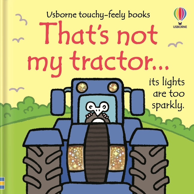 That's Not My Tractor... -- Fiona Watt, Board Book