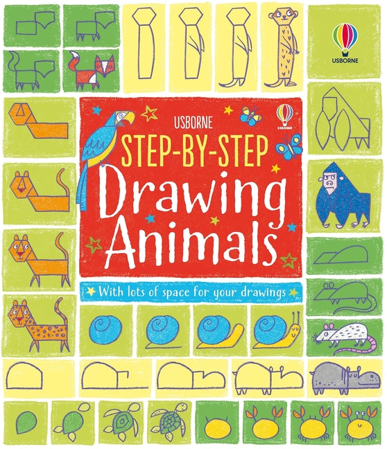 Step-By-Step Drawing Animals -- Fiona Watt, Paperback