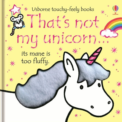 That's Not My Unicorn... -- Fiona Watt, Board Book