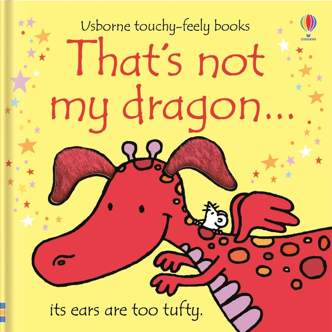 That's Not My Dragon... by Watt, Fiona