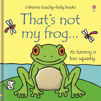 That's Not My Frog... -- Fiona Watt, Board Book