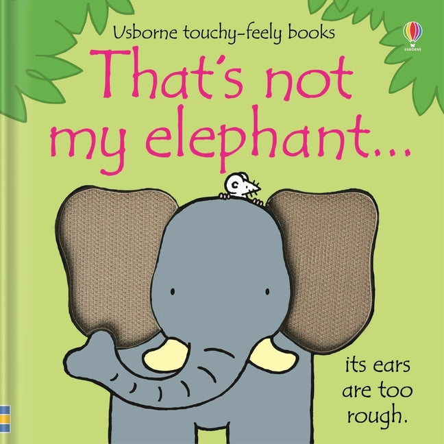 That's Not My Elephant... by Watt, Fiona