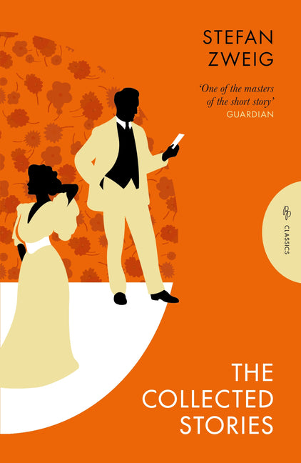 The Collected Stories of Stefan Zweig -- Stefan Zweig, Paperback