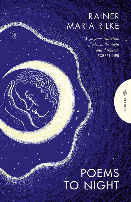 Poems to Night by Rilke, Rainer Maria