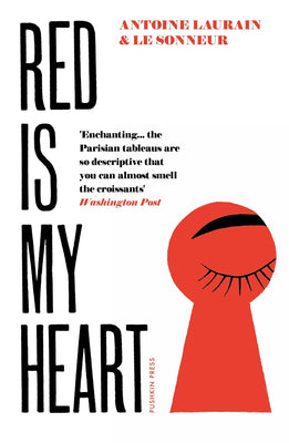 Red Is My Heart by Laurain, Antoine