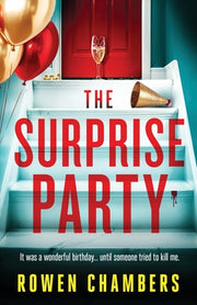 The Surprise Party: A page-turning psychological thriller with a massive twist by Chambers, Rowen