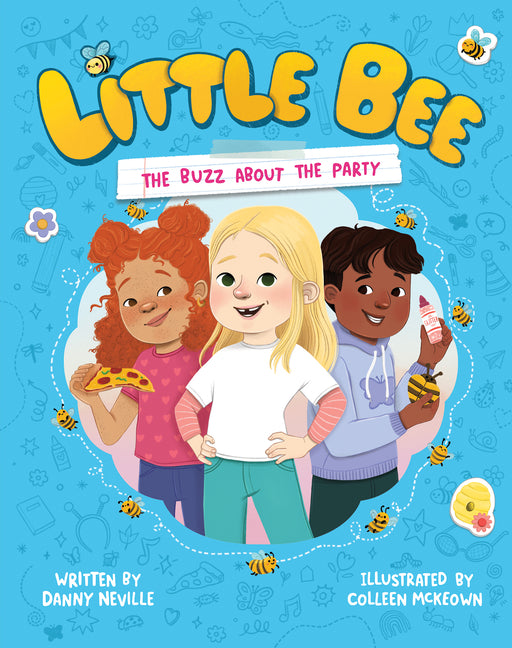 Little Bee: The Buzz about the Party (Little Bee 1) -- Danny Neville, Paperback