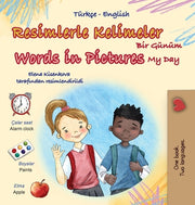 Words in Pictures - My Day (Turkish English Bilingual Children's Book) by Books, Kidkiddos