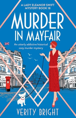 Murder in Mayfair: An utterly addictive historical cozy murder mystery -- Verity Bright, Paperback