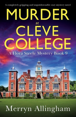 Murder at Cleve College: A completely gripping and unputdownable cozy mystery novel -- Merryn Allingham, Paperback
