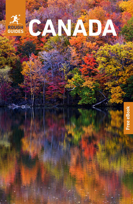 Rough Guides Canada: Travel Guide with eBook by Guides, Rough