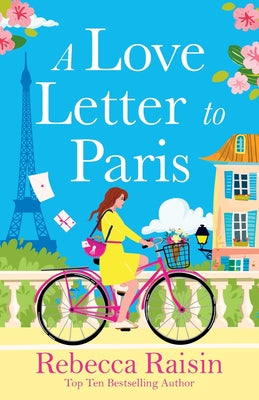 A Love Letter to Paris by Raisin, Rebecca