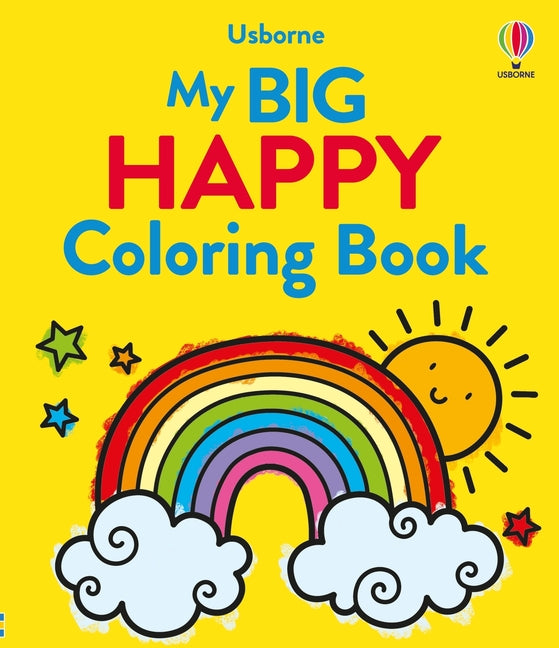 My Big Happy Coloring Book -- Alice James, Paperback