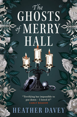 The Ghosts of Merry Hall -- Heather Davey, Paperback